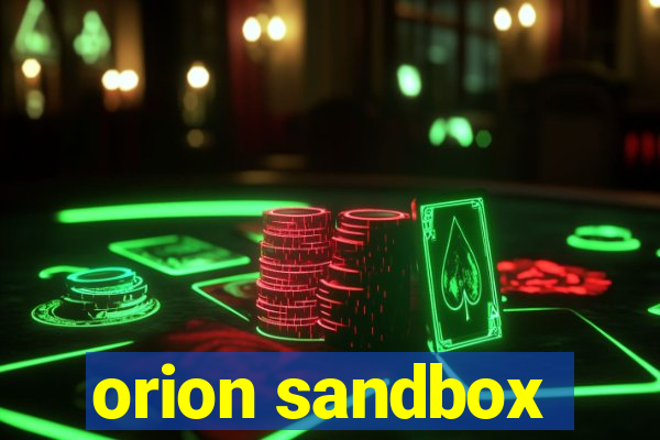 orion sandbox